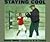 Staying Cool by Nancy Antle (1997-08-28)