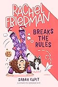 Rachel Friedman Breaks the Rules