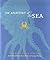 The Anatomy of the Sea by Ponsonby, David, Sussart, George. (Chronicle Books,2005) [Paperback]