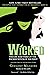 Wicked by Gregory Maguire