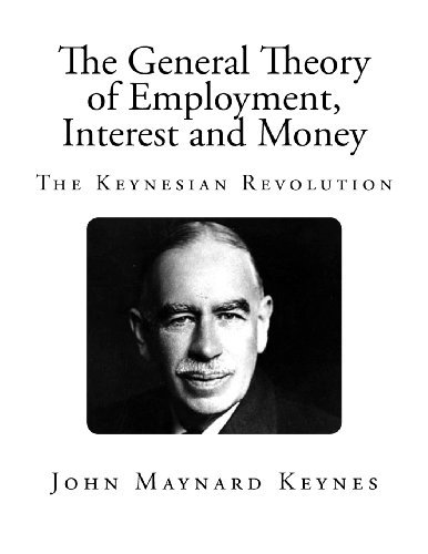 THE GENERAL THEORY OF EMPLOYMENT, INTEREST AND MONEY