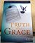 Truth about Grace: Studies ...