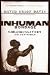 Inhuman Bondage: The Rise and Fall of Slavery in the New World [Paperback]