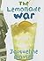 The Lemonade War [LEMONADE WAR] [Hardcover] by JacquelineDavies