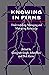 Knowing in Firms: Understanding, Managing and Measuring Knowledge by Georg Von Krogh (Editor), Johan Roos (Editor), Dirk Kleine (Editor) (5-Sep-2000) Paperback