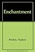 Enchantment by Merkin Daphne (1987-01-01) Hardcover