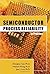 Semiconductor Process Reliability in Practice by Zhenghao Gan (2012-10-31)