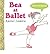 Bea at Ballet