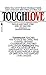 Toughlove by York, Phyllis, York, David, Wachtel, Ted (1985) Mass Market Paperback