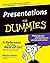 Presentations For Dummies by Malcolm Kushner (2004-07-30)