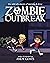 Zombie Outbreak by Andy Coats