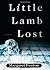 Little Lamb Lost (2009-06-01)