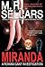 Miranda: A Rowan Gant Investigation by M. R. Sellars (2010-06-15)