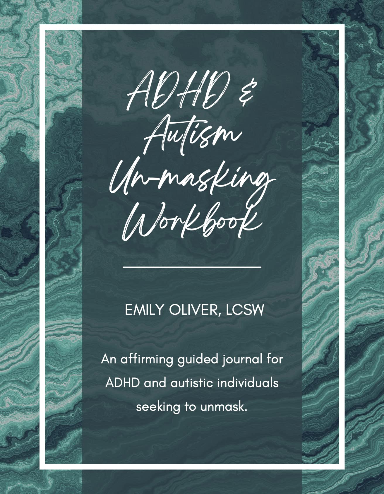 ADHD & Autism Unmasking Workbook: A guided journal for ADHD and autistic individuals seeking to unmask. (Kindle Edition)