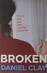 Broken by Daniel Clay (2009-04-02)