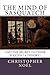 The Mind of Sasquatch: And the Secret to Their Success (a theory) by Christopher No??l (2015-01-01)