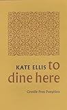To Dine Here (Greville Press Pamphlets)