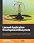 Laravel Application Development Blueprints (Community Experience Distilled) by K. L. Cda, Arda, Brahim y. Lmaz, Halil (2013) Paperback