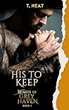 His to Keep by T Heat