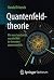 Quantenfeldtheorie ?? Wie m...