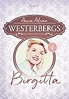 Birgitta (Westerbergs, #4)
