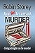 How Not To Commit Murder: Going Straight Can be Murder Paperback April 16, 2013
