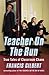 Teacher on the Run: True Tales of Classroom Chaos by Francis Gilbert (2005-09-08)