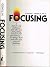 Focusing by Eugene T. Gendlin (1978-11-06)