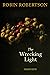 The Wrecking Light by Robin Robertson (5-Feb-2010) Paperback