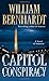 By William Bernhardt Capitol Conspiracy: A Novel of Suspense (Reprint) [Mass Market Paperback]