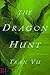 Dragon Hunt by Tran Vu (1999-04-21)