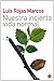 NUESTRA INCIERTA VIDA NORMAL FG by Garcia Carcel, Ricardo; Rojas Marcos, Luis (2006) Hardcover