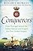 The Conquerors: How Portugal Seized the Indian Ocean and Forged the First Global Empire