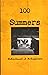 100 Summers by Michael J. Megelsh