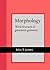 Morphology: Word structure in generative grammar (Current Issues in Linguistic Theory) by John T. Jensen (1990-01-01)