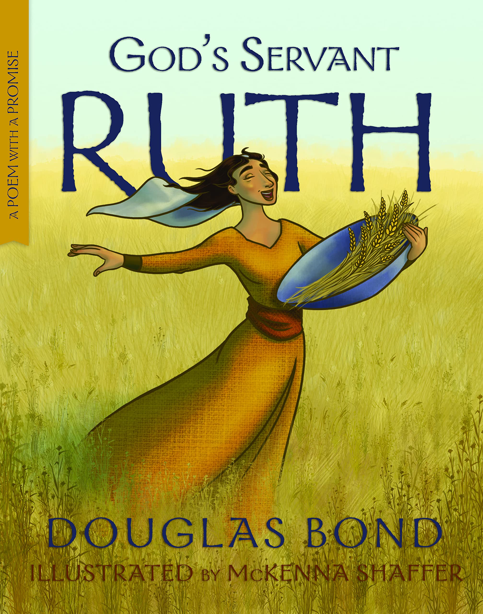 God's Servant Ruth: A Poem with a Promise (Hardcover)