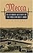 Mecca by Peters, F. E. (1994) Hardcover