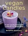 Vegan Candles by Delphine Reposeur