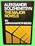 Aleksandr Solzhenitsyn: The Major Novels