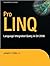 J.J.C.Rattz'sPro LINQ(Pro LINQ: Language Integrated Query in C# 2008 (Windows.Net) [Paperback]2007)