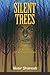 Silent Trees: A Novel of Afghanistan by Nasir Shansab (2012) Hardcover