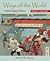 Ways of the World, Volume II: Since 1500: A Brief Global History 1st (first) edition