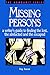 Missing Persons: A Writer's Guide to Finding the Lost, the Abducted and the Escaped (Howdunit Writing) by Fay Faron (2005-10-05)
