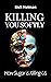 Killing You Softly: How Sug...