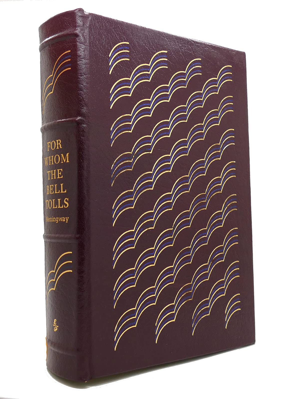 FOR WHOM THE BELL TOLLS Easton Press