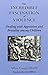 The Incredible Fascination of Violence: Dealing with Aggression and Brutality among Children by Allan Guggenbuhl (1998-05-19)