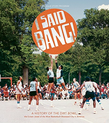 I Said Bang!  A History of the Dirt Bowl (Paperback)
