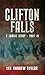 CLIFTON FALLS: (a zombie story) #3