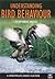 Understanding Bird Behaviour: A Birdwatcher's Guide (Bridwatchers Guide) by Stephen Moss (1-Oct-2003) Hardcover