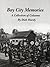 Bay City Memories, a Collec...